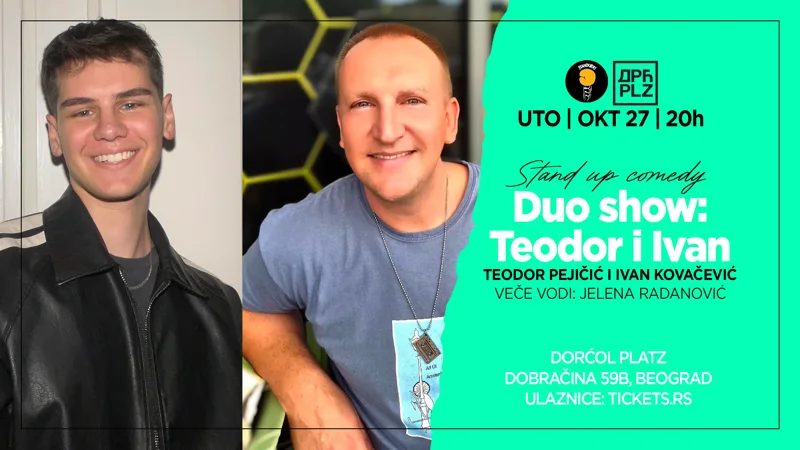 Stand up duo show: Teodor Pejičić i Ivan Kovačević — poster