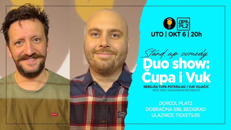 Stand up duo show: Nebojša Čupa Potkrajac i Vuk Vujačić — poster